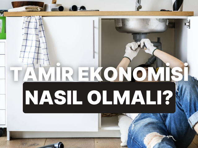 Tamir Ekonomisi: Bir Şey Bozulduğunda Tamir Etmek/Ettirmek mi Yenisini Almak mı?