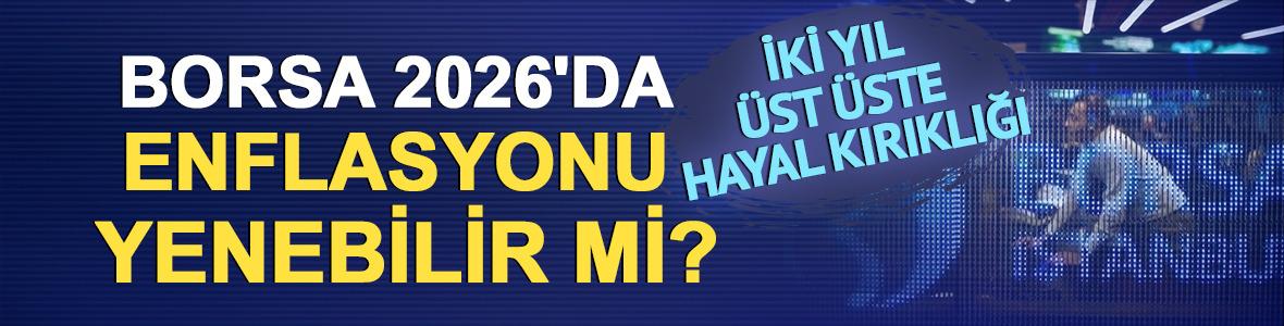 İki Yıl &Uuml;st &Uuml;ste Hayal Kırıklığı: Borsa 2026'da Enflasyonu Yenebilir mi?