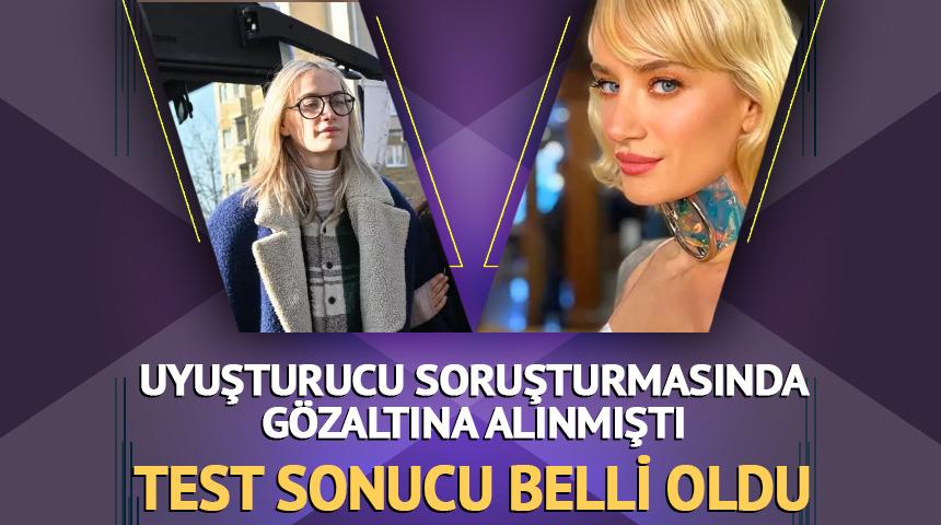 Didem Soydan'ın test sonucu belli oldu