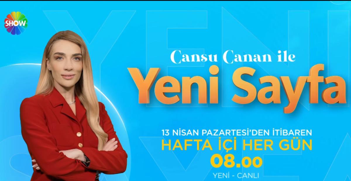 Cansu Canan ile Yeni Sayfa Show TV de başlıyor 1
