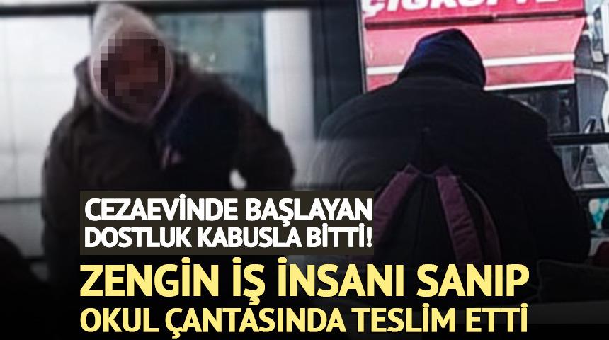 Cezaevinde başlayan dostluk kabusla bitti!