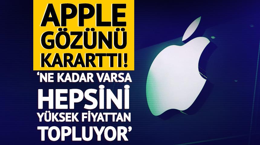Apple'dan şaşırtan taktik! 'Ne kadar varsa hepsini topluyor'