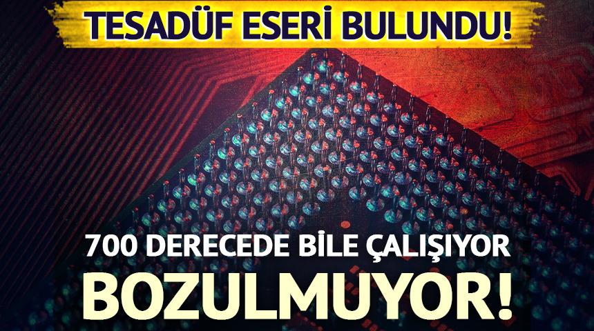 Tesad&uuml;f eseri bulundu! 700 derecede bile &ccedil;alışıyor
