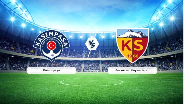 CANLI | Kasımpaşa - Zecorner Kayserispor maç anlatımı! Maç ne zaman? Saat kaçta ve hangi kanalda? - 04 Nisan 2026