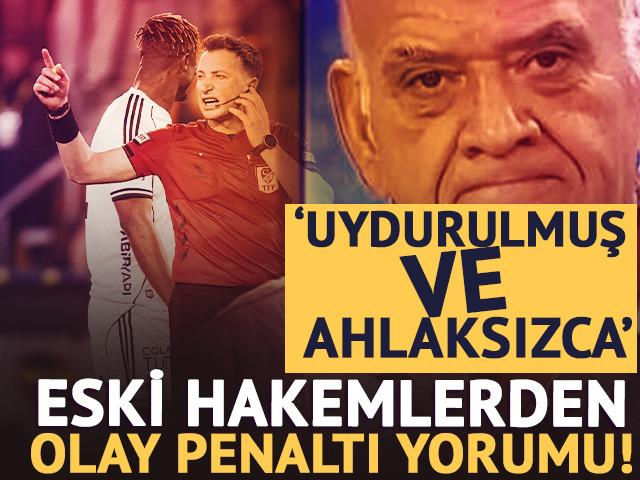 Eski hakemlerden olay yorum: Uydurulmuş, ahlaksızca bir penaltı!