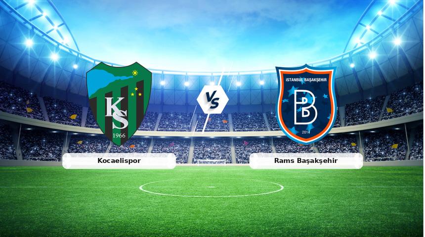 CANLI | Kocaelispor - Rams Başakşehir ma&ccedil; anlatımı! Ma&ccedil; ne zaman? Saat ka&ccedil;ta ve hangi kanalda? - 06 Nisan 2026