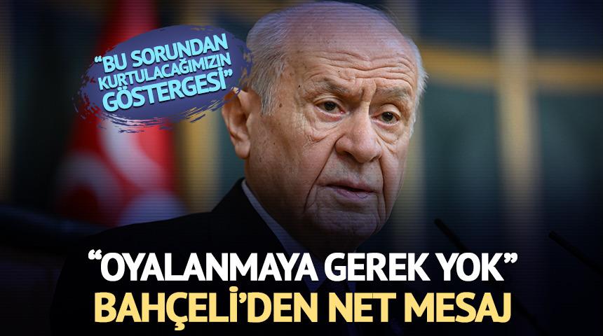 Bah&ccedil;eli'den "Oyalanmaya gerek yok" mesajı