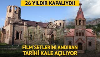 26 yıldır kapalıydı! Film setlerini andıran tarihi kale a&ccedil;ılıyor