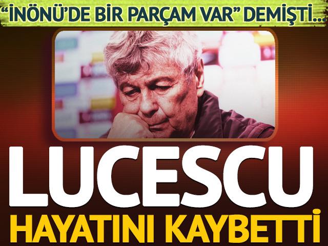 Futbol efsanesi Mircea Lucescu hayatını kaybetti! Son ma&ccedil;ına 'Benim orada bir par&ccedil;am var' dediği İn&ouml;n&uuml;'de &ccedil;ıktı...