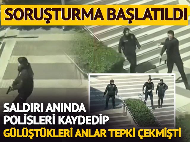 Saldırı sırasında polisleri kaydedip alay etmişlerdi... Soruşturma başlatıldı!