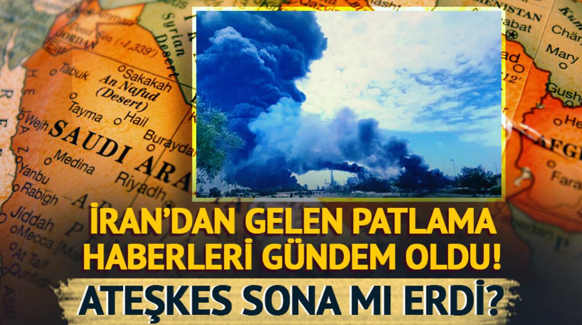 Ateşkes kısa mı s&uuml;rd&uuml;? İran da peş peşe patlamalar 1