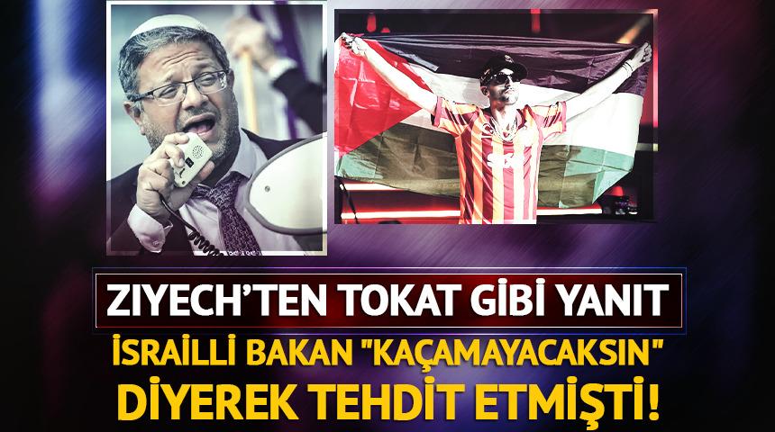 İsrailli Bakan tehdit etmişti! Ziyech&rsquo;ten tokat gibi yanıt geldi...