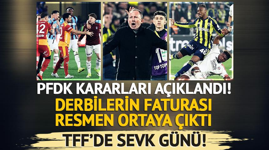 PFDK sevkleri a&ccedil;ıklandı! Derbilerin faturası ortaya &ccedil;ıktı