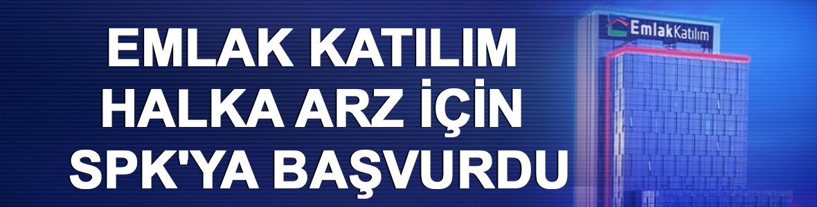 Emlak Katılım halka arz i&ccedil;in SPK'ya başvurdu