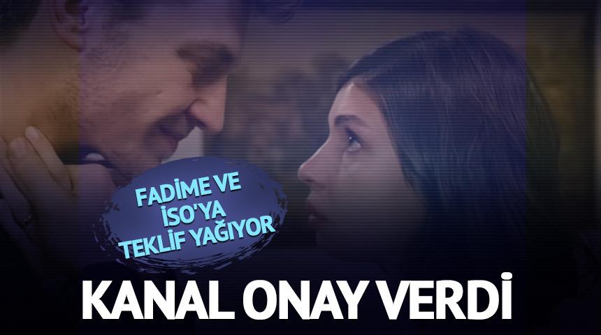 Fadime ve İso'ya teklif yağıyor! Kanal onay verdi 