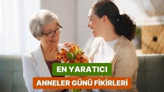 Sadece bir gün değil her gün özel hissettirecek 10 duygu yüklü Anneler Günü fikri