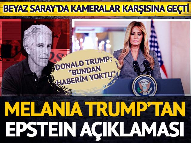 Melania Trump'tan Epstein a&ccedil;ıklaması