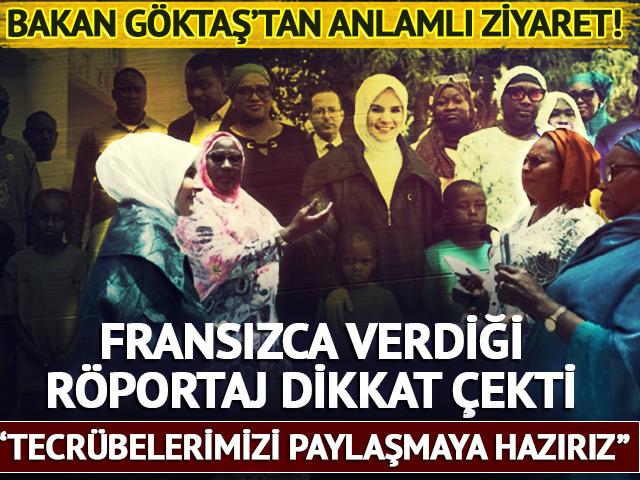 Bakan G&ouml;ktaş'tan Senegal'de anlamlı ziyaret: "Tecr&uuml;belerimizi paylaşmaya hazırız"