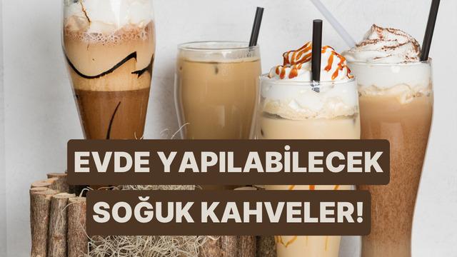 Kahve dükkanlarına servet ödemeye son: Ev yapımı soğuk kahve tarifleri