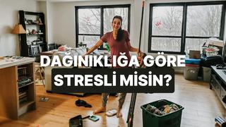 Evindeki dağınıklığa göre stres seviyeni ölçüyoruz! 