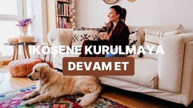 Evde en çok vakit geçirdiğin köşeye göre seni analiz ediyoruz!