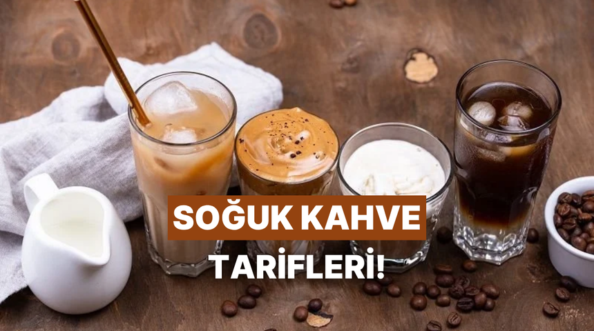 Sıcak havalarda i&ccedil;inizi ferahlatacak! Yapımı sadece 3 dakika s&uuml;ren buz gibi kahveli i&ccedil;ecekler