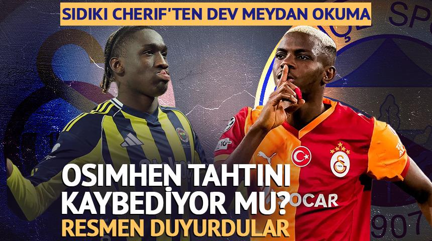 Osimhen tahtını kaybediyor mu? Sidiki Cherif'ten meydan okuma