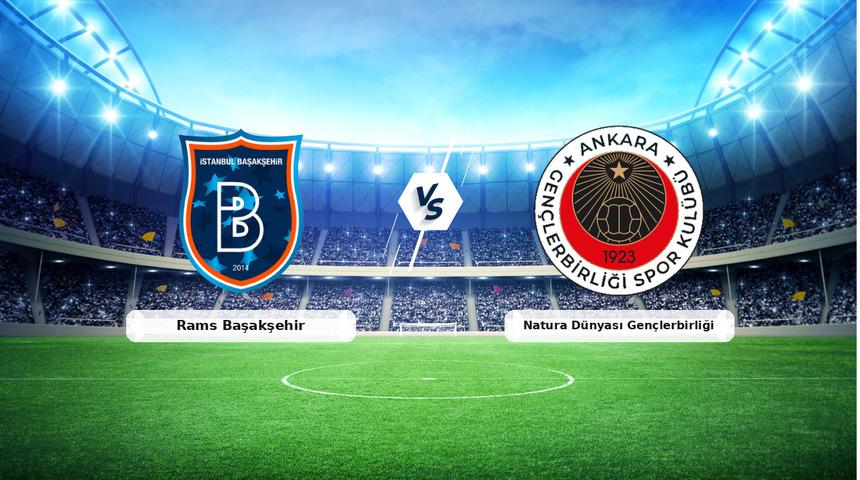 CANLI | Rams Başakşehir - Natura D&uuml;nyası Gen&ccedil;lerbirliği ma&ccedil; anlatımı! Ma&ccedil; ne zaman? Saat ka&ccedil;ta ve hangi kanalda? - 11 Nisan 2026