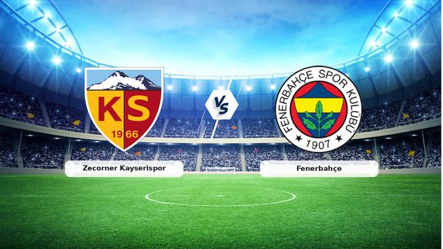 CANLI | Zecorner Kayserispor - Fenerbahçe maç anlatımı! Maç ne zaman? Saat kaçta ve hangi kanalda? - 11 Nisan 2026