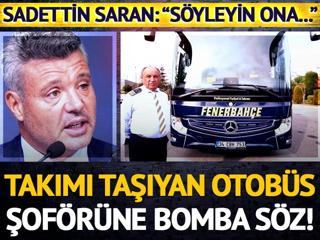 Sadettin Saran ile otob&uuml;s şof&ouml;r&uuml; arasında ilgin&ccedil; diyalog