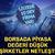 Borsada piyasa değeri en d&uuml;ş&uuml;k 10 şirketin g&uuml;ncel listesi