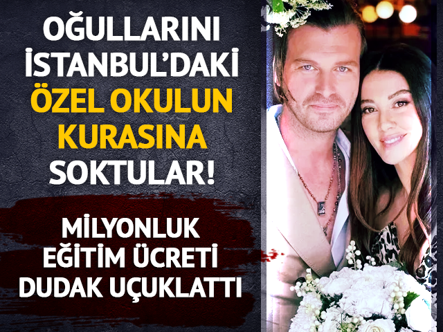 Kıvan&ccedil; Tatlıtuğ oğlunu kuraya soktu! Eğitim &uuml;creti ortaya &ccedil;ıktı