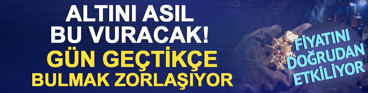 Altın madenciliği krize girdi, fiyatlara etkisi ne olur?