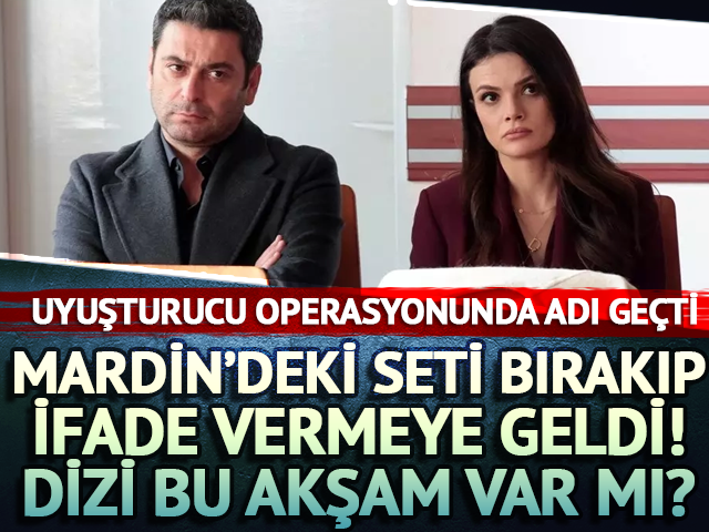 Seti bırakıp ifade vermeye gitti! Uzak Şehir bu akşam var mı?