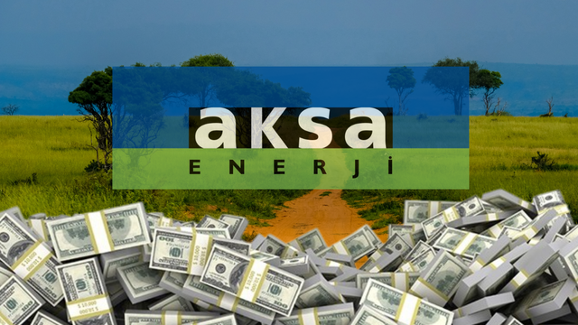 Aksa Enerji dev Afrika planı i&ccedil;in 300 milyon dolarlık kredi aldı