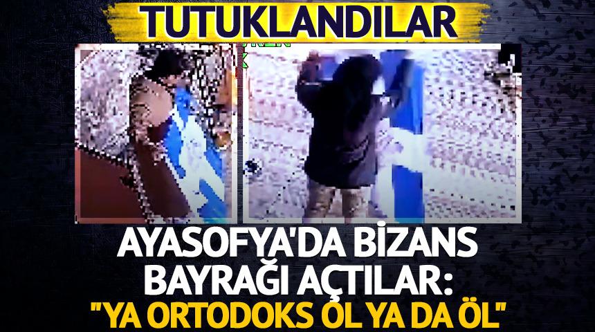 Ayasofya'da Bizans bayrağı a&ccedil;tılar: "Ya Ortodoks ol ya da &ouml;l"