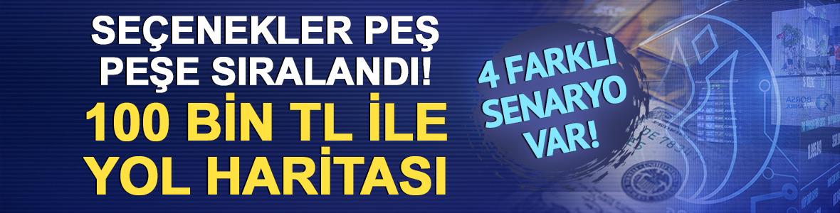 100.000 TL ile bug&uuml;n ne yapılır, 4 senaryo