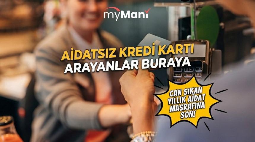 Aidatsız kredi kartı arayanlar buraya