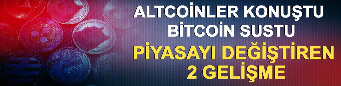 Altcoinler konuştu, Bitcoin sustu: Piyasayı değiştiren 2 gelişme