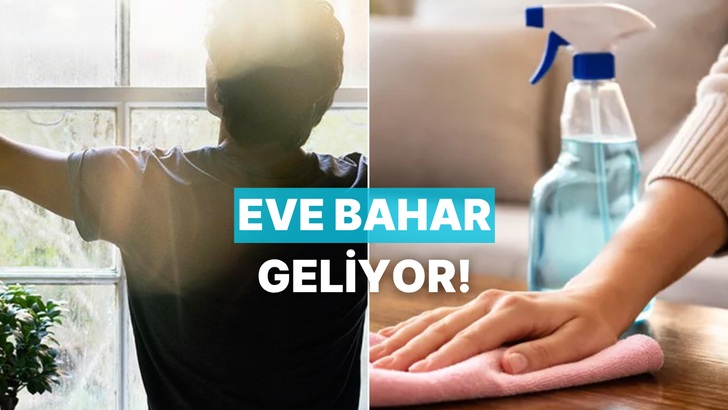 Bahar temizliği yaparken evin enerjisini tazeleyecek 10 şey