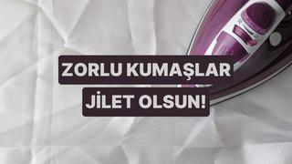 Zorlu kumaşları asla yakmadan jilet gibi ütülemenin 10 püf noktası