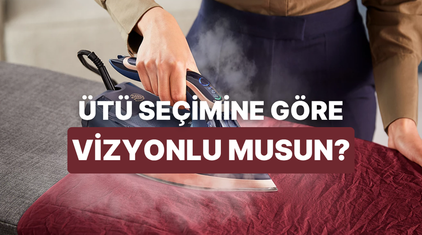 Yeni bir &uuml;t&uuml; alırken en &ccedil;ok dikkat ettiğin &ouml;zelliğe g&ouml;re vizyonunu test ediyoruz!