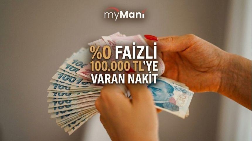 %0 faizli 100.000 TL'ye varan kredi