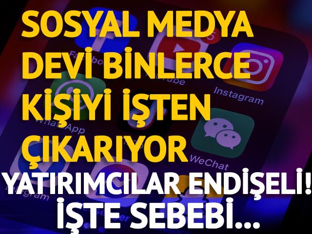 Sosyal medya devi binlerce kişiyi işten &ccedil;ıkarıyor! 