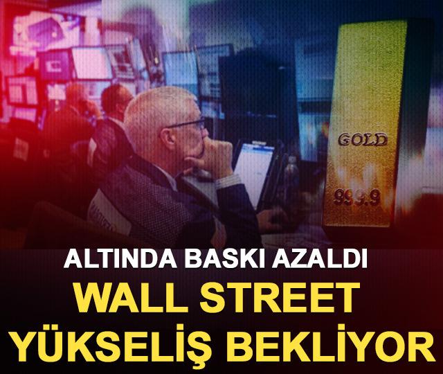 Altında baskı azaldı: Wall Street y&uuml;kseliş bekliyor 