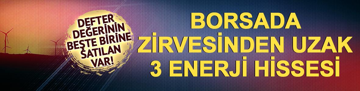 ZOREN, ODAS, AKFYE: Enerji sekt&ouml;r&uuml;n&uuml;n zirvesinden uzak 3 hissesi