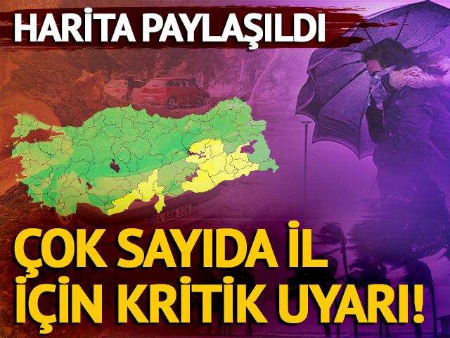 Harita paylaşıldı: &Ccedil;ok sayıda il i&ccedil;in kritik uyarı!