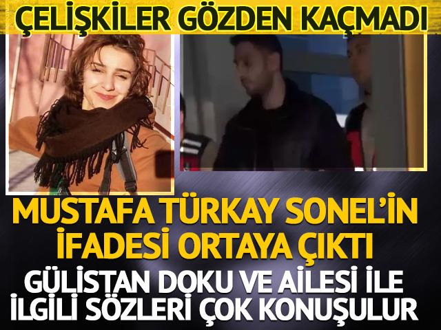 Mustafa T&uuml;rkay Sonel'in ifadesi ortaya &ccedil;ıktı! &Ccedil;elişkiler dikkat &ccedil;ekti