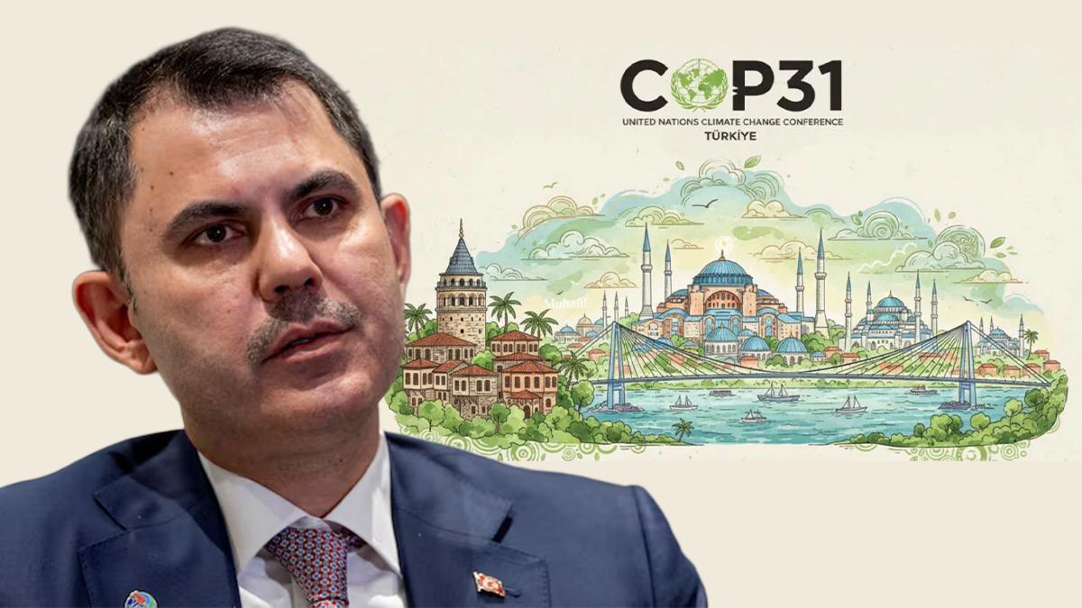 Bakan Kurum Reuters&rsquo;a konuştu COP31 &ouml;ncesi mesaj verdi: &ldquo;Artık s&ouml;z değil, uygulama zamanı&rdquo; 1