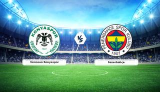 CANLI | T&uuml;mosan Konyaspor - Fenerbah&ccedil;e ma&ccedil; anlatımı! Ma&ccedil; ne zaman? Saat ka&ccedil;ta ve hangi kanalda? - 21 Nisan 2026